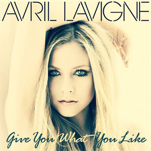 Álbum Give You What You Like de Avril Lavigne