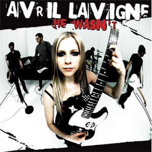 Álbum He Wasn't de Avril Lavigne