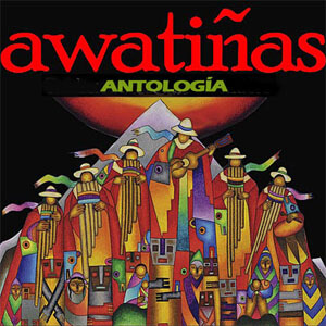 Álbum Antología de Awatiñas