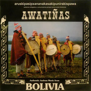 Álbum Aruskipasipxananakasakipunirakispawa de Awatiñas
