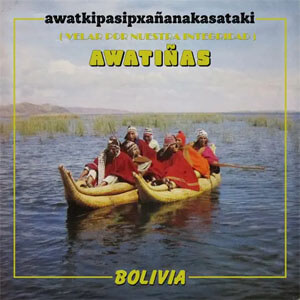 Álbum Bolivia de Awatiñas