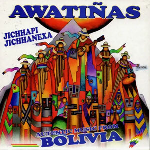 Álbum Jichhapi Jichhanexa de Awatiñas