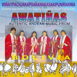 Álbum Viviremos para Siempre de Awatiñas