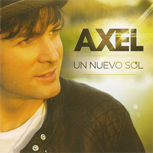 Álbum Un Nuevo Sol de Axel Fernando