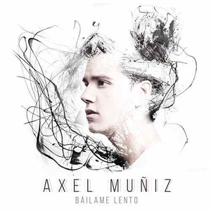 Álbum Baílame Lento de Axel Muñiz