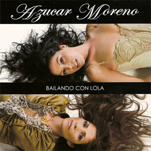 Álbum Bailando Con Lola de Azúcar Moreno