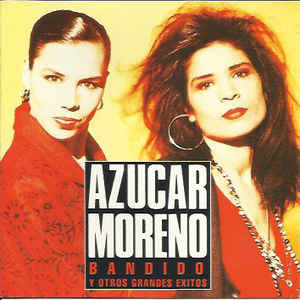 Álbum Bandido Y Otros Grandes Éxitos de Azúcar Moreno