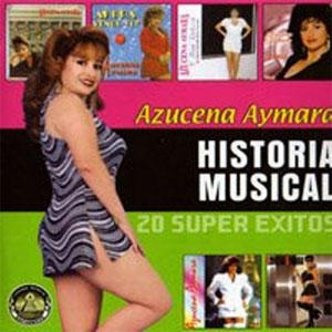 Álbum Historia Musical de Azucena Aymara