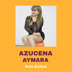 Álbum Solo Éxitos de Azucena Aymara