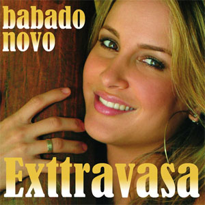 Álbum Exttravasa de Babado Novo