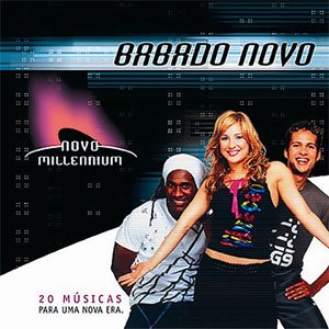 Álbum Novo Millennium - 20 Músicas Para Uma Nova Era de Babado Novo