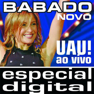 Álbum Uau! Babado Novo Ao Vivo de Babado Novo