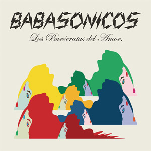 Álbum Los Burocratas Del Amor de Babasónicos