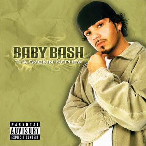 Álbum The Smokin Nephew de Baby Bash