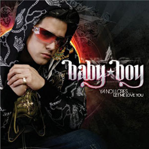 Álbum Ya No Llores de Baby Boy