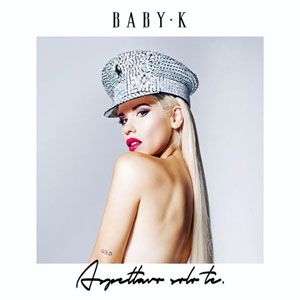 Álbum Aspettavo Solo Te de Baby K