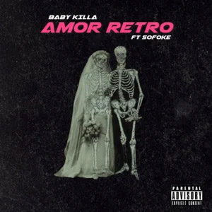 Álbum Amor Retro de Baby Killa