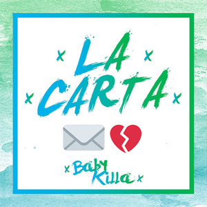 Álbum La Carta de Baby Killa