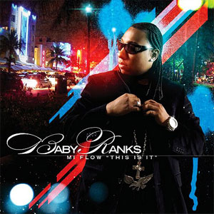 Álbum Mi Flow: This Is It de Baby Ranks