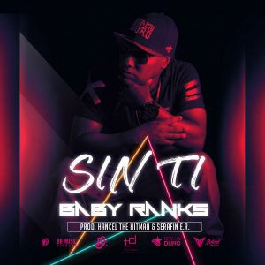 Álbum Sin Ti de Baby Ranks