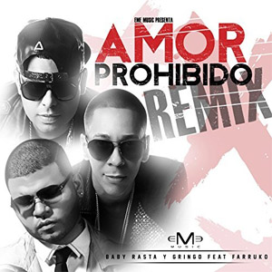 Álbum Amor Prohibido (Remix) de Baby Rasta y Gringo
