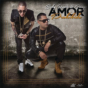 Álbum Amor Prohibido de Baby Rasta y Gringo