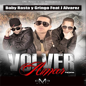 Álbum Volver Amar de Baby Rasta y Gringo