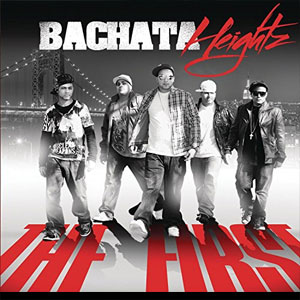 Álbum The First de Bachata Heightz