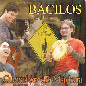 Álbum Cuestión De Madera de Bacilos