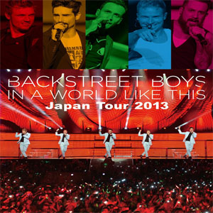 Álbum In A World Like This Japan Tour 2013 de Backstreet Boys