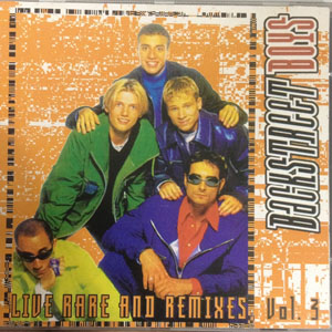 Álbum Live, Rare And Remixes Volume 3 de Backstreet Boys