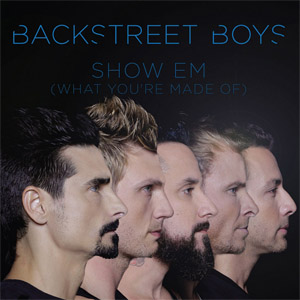 Álbum Show 'em (What You're Made Of) de Backstreet Boys