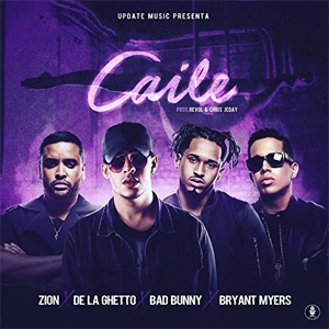 Álbum Caile (feat. Zion & De La Ghetto) [Explicit] de Bad Bunny