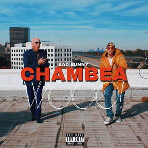 Álbum Chambea de Bad Bunny