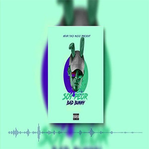 Álbum Soy Peor de Bad Bunny