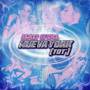 Álbum Nueva York (Tot*) de Bad Gyal