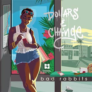Álbum Dollars & Change de Bad Rabbits