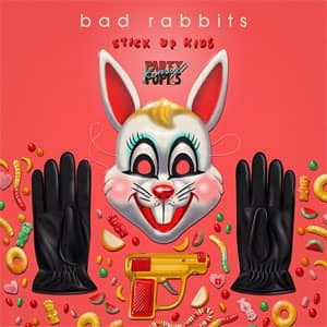 Álbum Stick Up Kids (Party Pupils Remix) de Bad Rabbits