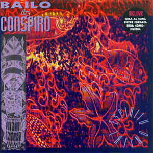 Álbum Bailo y Conspiro  de Bailo y Conspiro