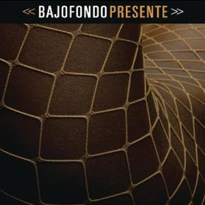 Álbum Presente de Bajofondo