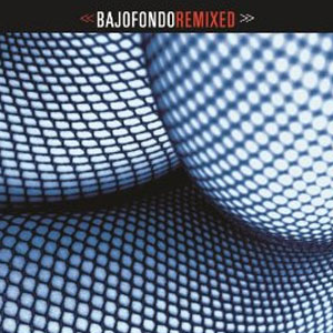 Álbum Remixed de Bajofondo