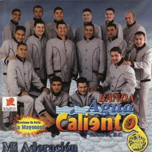 Álbum MI Adoración de Banda Agua Caliente