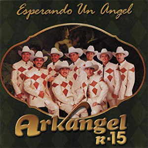 Álbum Esperando un Ángel de Banda Arkangel R15