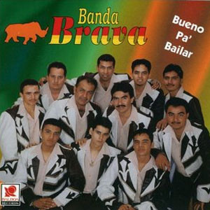 Álbum Bueno Pa Bailar de Banda Brava