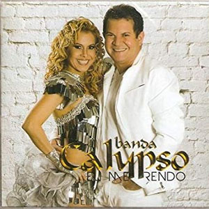 Álbum Eu Me Rendo de Banda Calypso