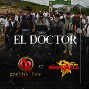 Álbum El Doctor de Banda Corona Del Rey