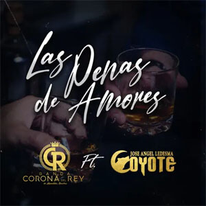 Álbum Las Penas De Amores de Banda Corona Del Rey