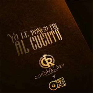 Álbum Yo Le Pongo Fin Al Cuento de Banda Corona Del Rey