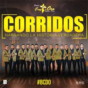 Álbum Corridos Narrando la Historia Verdadera de Banda Cruz de Oro