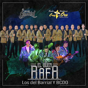 Álbum El Buen Rafa de Banda Cruz de Oro
